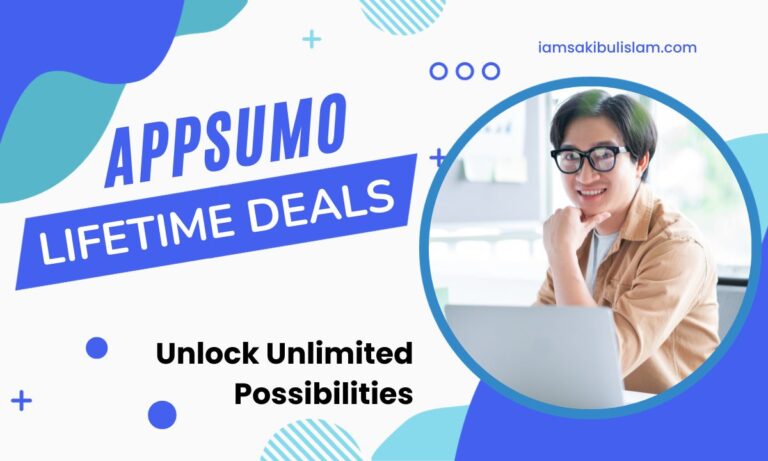 What is AppSumo Lifetime Deals, Unlock Unlimited Possibilities Need To Know - Post Image- iamsakibulislam