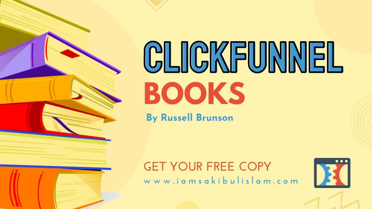 ClickFunnels Books By Russell Brunson - iamsakibulislam
