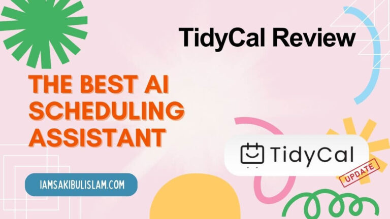 The Best AI Scheduling Assistant - TidyCal Review - iamsakibulislam